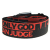 Only God Can Judge Me Red & Black Belt